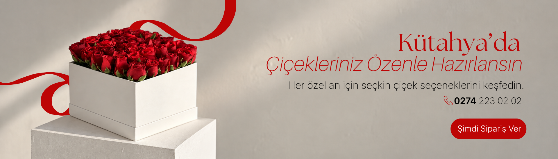 Çiçekleriniz Özenle Hazırlansın